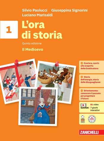 L'ora di storia. Con Atlante storico. Per la Scuola media. Il medioevo - Silvio Paolucci, Giuseppina Signorini, Luciano Marisaldi - Libro Zanichelli 2023 | Libraccio.it