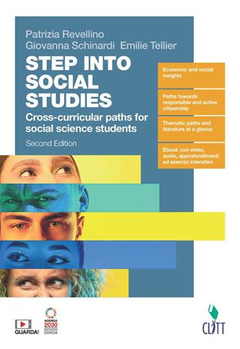 Step Into Social Studies. Cross-curricular paths for social science students. Volume unico. Con Contenuto digitale (fornito elettronicamente) - Patrizia Revellino, Giovanna Schinardi, Émilie Tellier - Libro Clitt 2023 | Libraccio.it