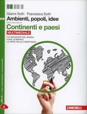 Ambienti, popoli, idee. Continenti e paesi. Con espansione online
