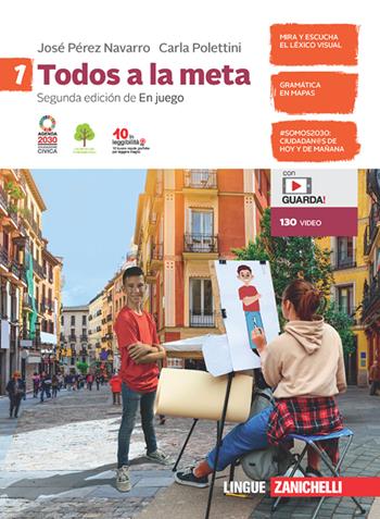 Todos a la meta. Per la Scuola media. Vol. 1 - José Pérez Navarro, Carla Polettini - Libro Zanichelli 2021 | Libraccio.it