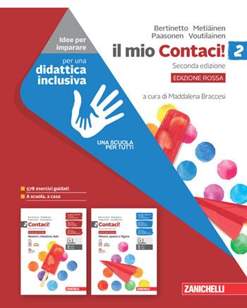 Contaci! Idee per imparare il mio Contaci. Ediz. rossa. Vol. 2 - Clara Bertinetto, Arja Metïaïnen, Johannes Paasonen - Libro Zanichelli 2022 | Libraccio.it