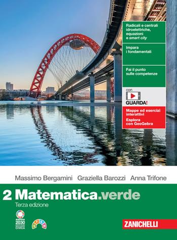 Matematica.verde. Con espansione online. Vol. 2 - Massimo Bergamini, Graziella Barozzi, Anna Trifone - Libro Zanichelli 2023 | Libraccio.it