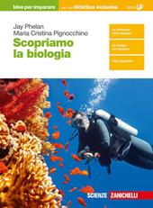 Scopriamo la biologia. Idee per imparare.