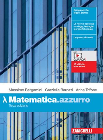 Matematica.azzurro. Modulo Lambda. Per le Scuole superiori. - Massimo Bergamini, Graziella Barozzi, Anna Trifone - Libro Zanichelli 2021 | Libraccio.it