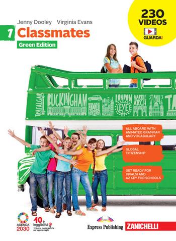 Classmates. Corso di inglese per la scuola secondaria di primo grado. Green edition. Con e-book. Con espansione online. Vol. 1 - Jenny Dooley, Virginia Evans - Libro Zanichelli 2020 | Libraccio.it