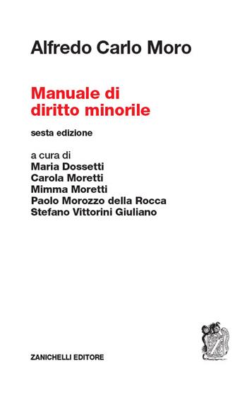 Manuale di diritto minorile - Alfredo Carlo Moro - Libro Zanichelli 2019 | Libraccio.it
