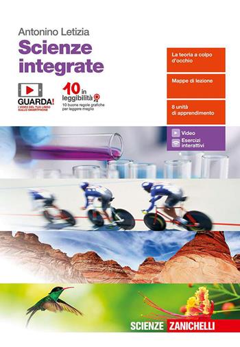 Scienze integrate. Volume unico. Chimica-Fisica-Scienze della Terra-Biologia. Per gli Ist. tecnici e professionali. - Antonino Letizia - Libro Zanichelli 2019 | Libraccio.it