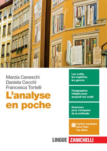 L'analyse en poche. Con e-book. Con espansione online - Marzia Caneschi, Daniela Cecchi, Francesca Tortelli - Libro Zanichelli 2019 | Libraccio.it