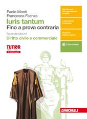 Iuris tantum. Fino a prova contraria. Diritto civile e commerciale. Con aggiornamento online