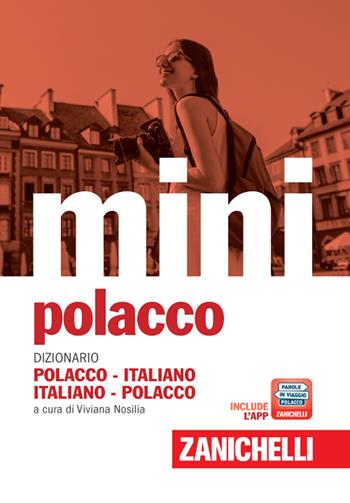 Il mini di polacco. Dizionario polacco-italiano, italiano-polacco. (fornito elettronicamente)  - Libro Zanichelli 2020, I Mini Zanichelli | Libraccio.it