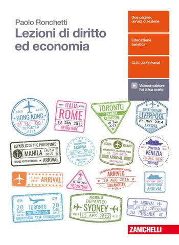 Lezioni di diritto ed economia. Per le Scuole superiori. - Paolo Ronchetti - Libro Zanichelli 2017 | Libraccio.it