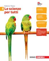 Le scienze per tutti. Per la Scuola media. Con e-book. Con espansione online