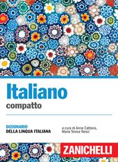 Italiano compatto. Dizionario della lingua italiana