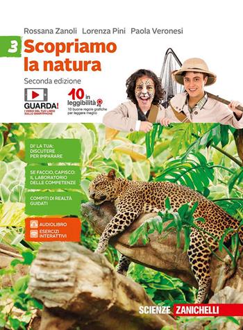 Scopriamo la natura. Con aggiornamento online. Vol. 3 - Rossana Zanoli, Lorenza Pini, Paola Veronesi - Libro Zanichelli 2017 | Libraccio.it