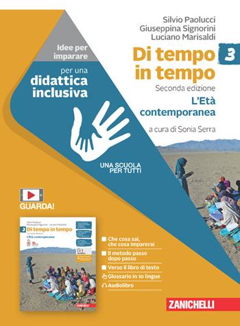 Di tempo in tempo. Idee per imparare. Con espansione online. Vol. 3: L' Età contemporanea - Silvio Paolucci, Giuseppina Signorini, Luciano Marisaldi - Libro Zanichelli 2021 | Libraccio.it