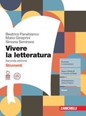 Vivere la letteratura. Strumenti. Con e-book