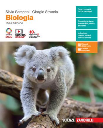 Biologia. Con e-book. Con espansione online - Silvia Saraceni, Giorgio Strumia - Libro Zanichelli 2020 | Libraccio.it