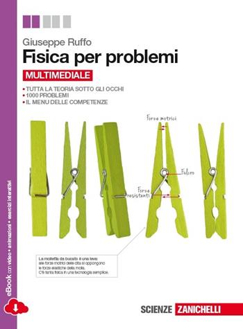 Fisica per problemi. Con e-book. Con espansione online - Giuseppe Ruffo - Libro Zanichelli 2014 | Libraccio.it