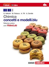 Chimica. Conceti e modelli.blu. Con e-book - Giuseppe Valitutti, Marco Falasca, Alfredo Tifi - Libro Zanichelli 2014 | Libraccio.it