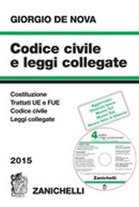 Codice civile e leggi collegate 2015. Con CD-ROM - Giorgio De Nova - Libro Zanichelli 2015 | Libraccio.it
