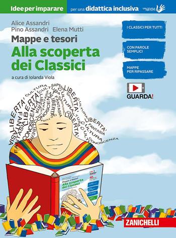 Mappe e tesori. Idee per imparare di Alla scoperta dei classici. BES. - Alice Assandri, Pino Assandri, Elena Mutti - Libro Zanichelli 2020 | Libraccio.it