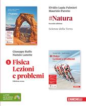 #Natura-Fisica. Lezioni e problemi. Ediz. Rossa. #Natura. Scienze della terra + Fisica. Per le Scuole superiori. Vol. 1