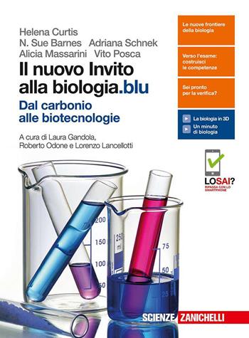 Il nuovo invito alla biologia.blu. Dal carbonio alle biotecnologie. Per le Scuole superiori. (fornito elettronicamente) - Helena Curtis, N. Sue Barnes, Adriana Schnek - Libro Zanichelli 2017 | Libraccio.it