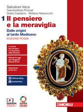 Il pensiero e la meraviglia. Ediz. rossa. Con Filosofia per l'Agenda 2030. Con e-book. Con espansione online. Con Libro: Filosofia x ag.2030. Vol. 1: Dalle origini al tardo Medioevo