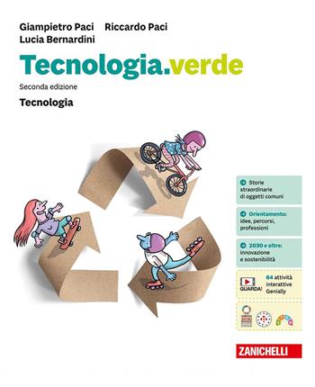 Tecnologia.verde Confezione Tecnologia, Informatica e Disegno. Con ebook. Con espansione online - Giampietro Paci, Riccardo Paci, Lucia Bernardini - Libro Zanichelli 2024 | Libraccio.it