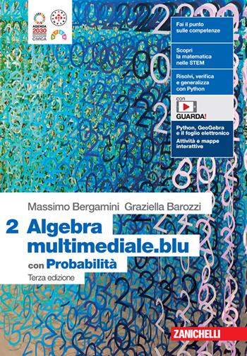 Matematica multimediale.blu. Algebra 2 con probabilità. Per le Scuole superiori. per accesso online. Vol. 2 - Massimo Bergamini, Graziella Barozzi - Libro Zanichelli 2024 | Libraccio.it