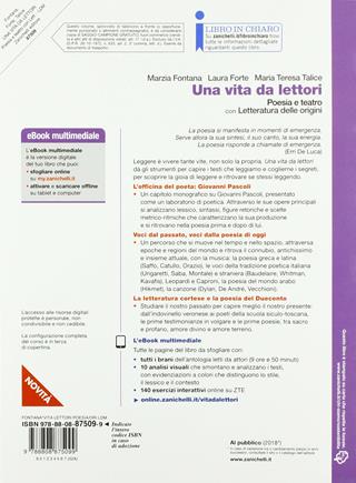 Una vita da lettori. Poesia e teatro. Con Libro: Letteratura delle origini - Marzia Fontana, Laura Forte, Maria Teresa Talice - Libro Zanichelli 2018 | Libraccio.it