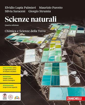 Scienze naturali. Chimica e Scienze della Terra. Per le Scuole superiori - Elvidio Lupia Palmieri, Maurizio Parotto, Silvia Saraceni - Libro Zanichelli 2025 | Libraccio.it