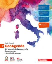 GeoAgenda. Con e-book. Con espansione online. Vol. 1: Strumenti della geografia. Il paesaggio. Le attività umane