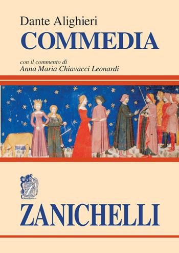 La Commedia - Dante Alighieri - Libro Zanichelli 2018 | Libraccio.it