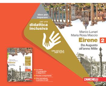 Eirene. Idee per imparare. Vol. 2: Da Augusto all'anno Mille - Marco Lunari, Maria Rosa Maccio - Libro Zanichelli 2022 | Libraccio.it