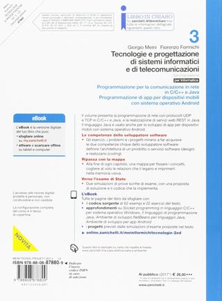 Tecnologie e progettazione di sistemi informatici e di telecomunicazioni. Con aggiornamento online. Vol. 3: Programmazione per la comunicazione di rete. Programmazione di applicazioni per dispositivi mobili - Giorgio Meini, Fiorenzo Formichi - Libro Zanichelli 2017 | Libraccio.it