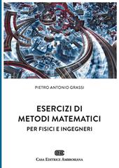 Esercizi di metodi matematici per fisici e ingegneri