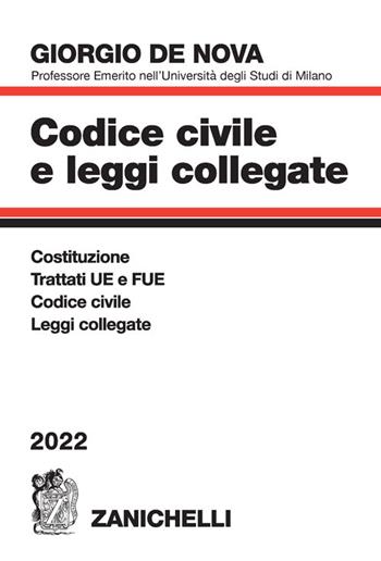 Codice civile e leggi collegate 2022 - Giorgio De Nova - Libro Zanichelli 2022 | Libraccio.it