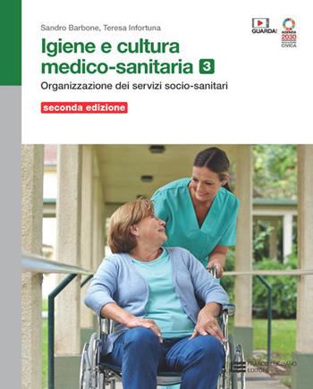 Igiene e cultura medico-sanitaria. (fornito elettronicamente). Vol. 3: Organizzazione dei servizi socio-sanitari - Sandro Barbone, Mario Rosario Castiello, Teresa Infortuna - Libro Franco Lucisano Editore 2024 | Libraccio.it