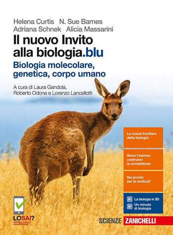 Il nuovo invito alla biologia.blu. Biologia molecolare, genetica, corpo umano. Per le Scuole superiori. (fornito elettronicamente) - Helena Curtis, N. Sue Barnes, Adriana Schnek - Libro Zanichelli 2017 | Libraccio.it