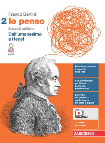 Io penso. Con e-book. Con espansione online. Vol. 2: Dall'umanesimo a Hegel - Franco Bertini - Libro Zanichelli 2022 | Libraccio.it