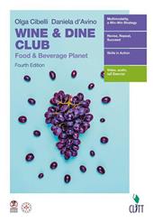 Wine & dine club food & beverage planet. Per le Scuole superiori. Con espansione online