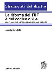 La riforma del TUF e del Codice civile