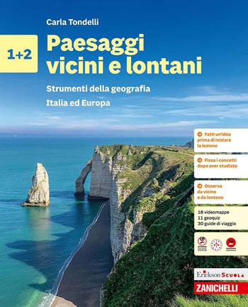 Paesaggi vicini e lontani. Per la Scuola media. Vol. 1-2: Strumenti della geografia. Italia ed Europa - Carla Tondelli - Libro Zanichelli 2026 | Libraccio.it