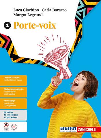 Porte-voix. Per le Scuole superiori. Vol. 1 - Luca Giachino, Carla Baracco, Margot Legrand - Libro Zanichelli 2024 | Libraccio.it
