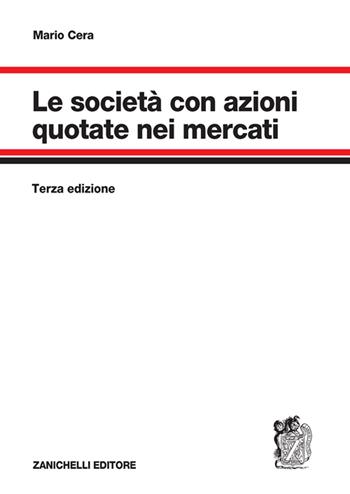 Le società con azioni quotate nei mercati - Mario Cera - Libro Zanichelli 2022 | Libraccio.it
