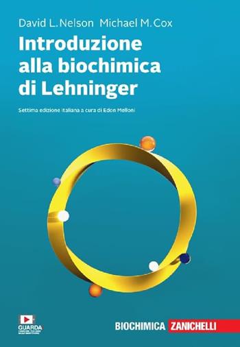 Introduzione alla biochimica di Lehninger. Con e-book - David L. Nelson, Michael M. Cox - Libro Zanichelli 2023 | Libraccio.it