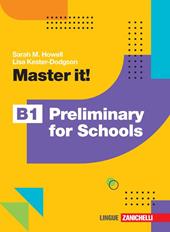 Master it! B1 Preliminary for Schools. Con Contenuto digitale (fornito elettronicamente)