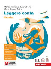 Leggere conta. Narrativa. Con espansione online