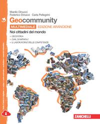 Geocommunity. Ediz. arancione. Con laboratorio delle competenze. Con e-book. Con espansione online. Vol. 3: Noi cittadini del mondo - Manlio Dinucci, Federico Dinucci, Carla Pellegrini - Libro Zanichelli 2014 | Libraccio.it